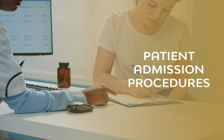 PATIENT ADMISSION PROCEDURES