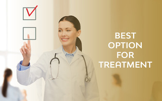 BEST OPTION FOR TREATMENT