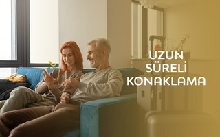 UZUN SÜRELİ KONAKLAMA